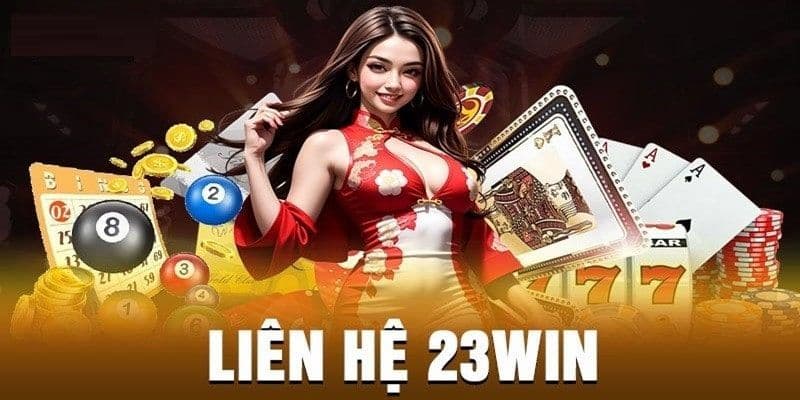 Các bước thực hiện khi liên hệ 23win